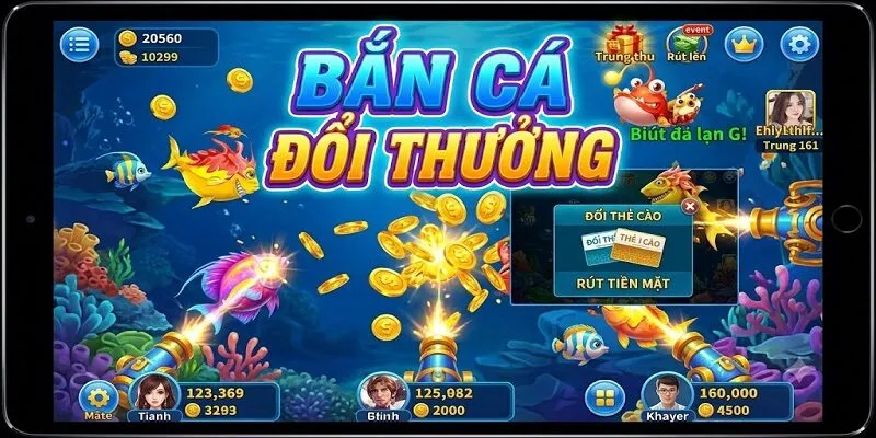 Bắn cá đổi thưởng chơi trên nhiều thiết bị